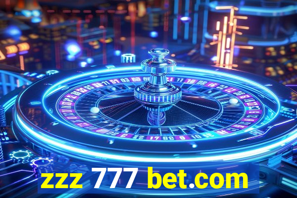 zzz 777 bet.com